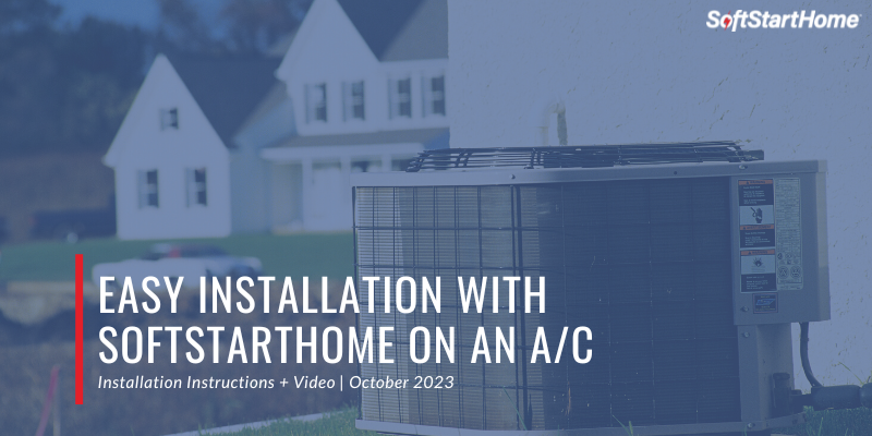 easy installation with softstarthome on an ac